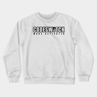 Code Switch - Black Crewneck Sweatshirt